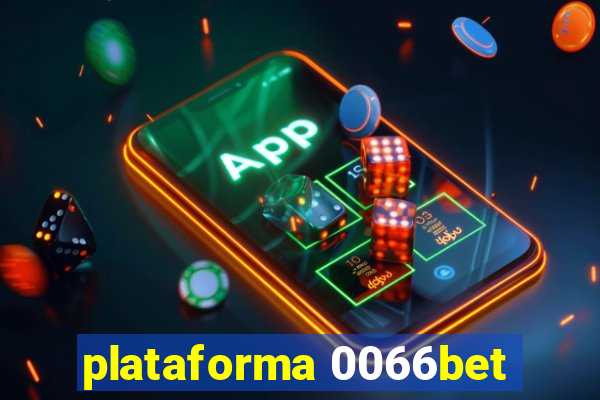 plataforma 0066bet